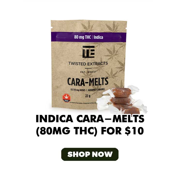 Indica Cara-Melts (80mg THC) - $10