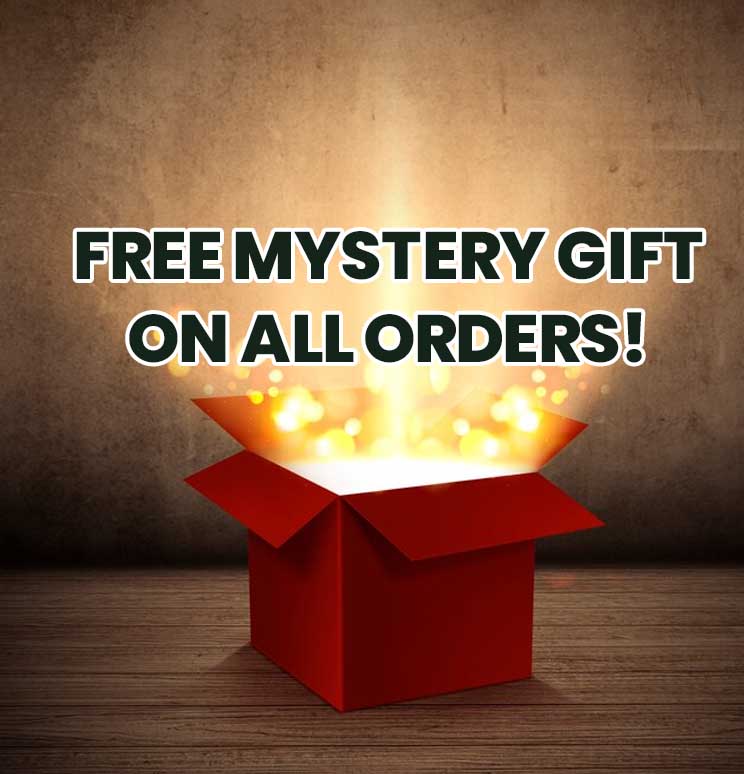 FREE MYSTERY GIFT ON ALL ORDERS!