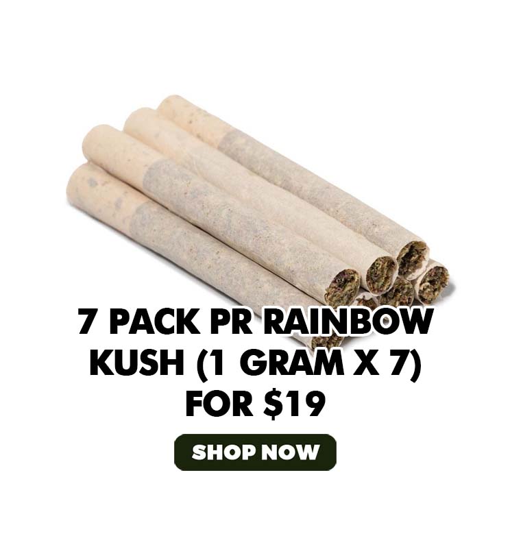 7 Pack PR Rainbow Kush (1 gram x 7) - $19